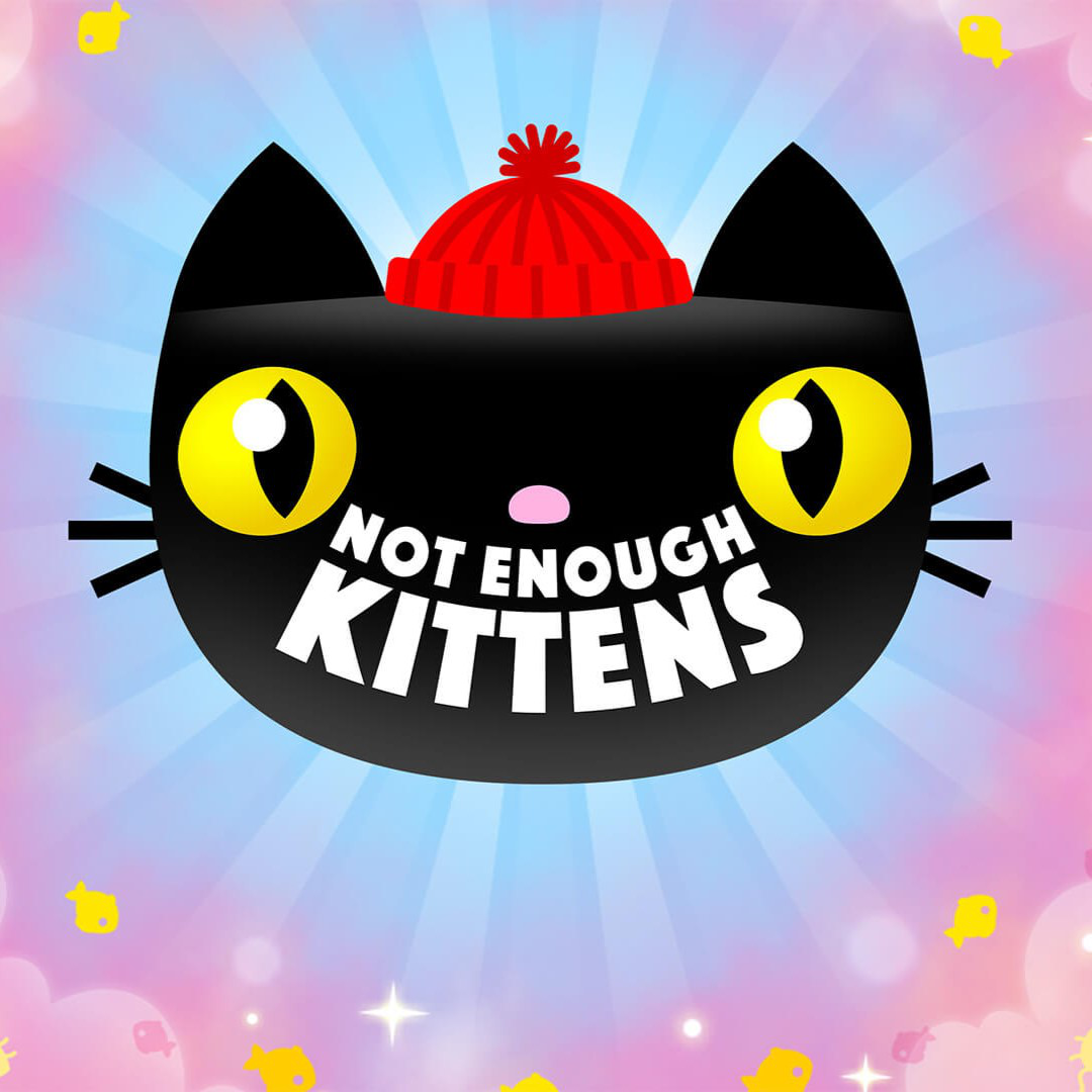 Not Enough Kittens